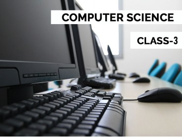 Computer Science for Class 3 Computer Science for Class 3