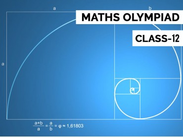 Maths Olympiad Preparation for Class 12 Maths Olympiad Preparation for Class 12