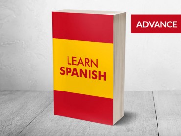 Learn Spanish (Advanced Course)