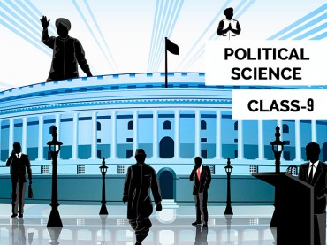 Political Science for Class 9 Political Science for Class 9